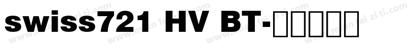 swiss721 HV BT字体转换